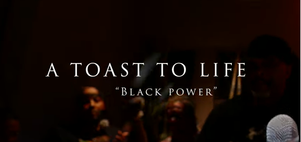 A Toast to Life Poetry Releases “Black Power Poem” Video!